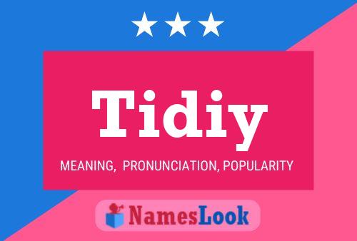 Tidiy Name Poster