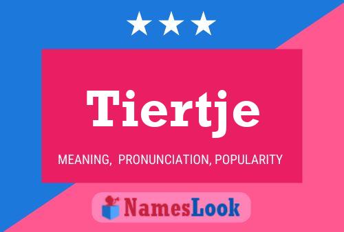 Tiertje Name Poster