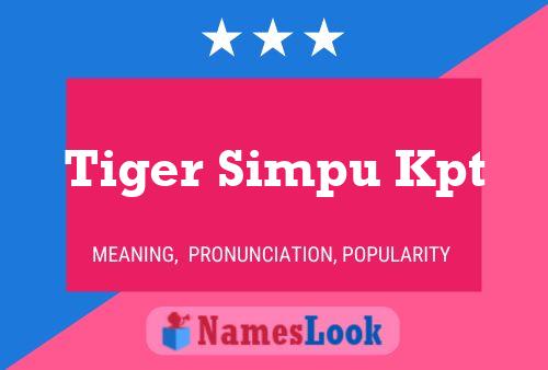 Tiger Simpu Kpt Name Poster