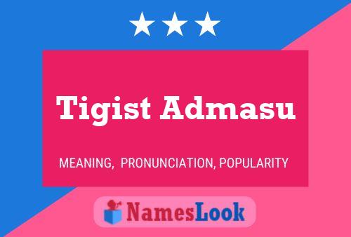 Tigist Admasu Name Poster