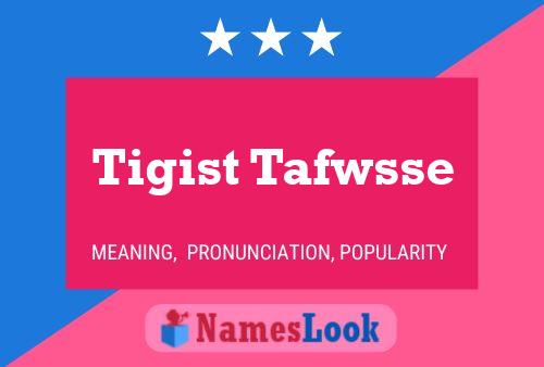 Tigist Tafwsse Name Poster