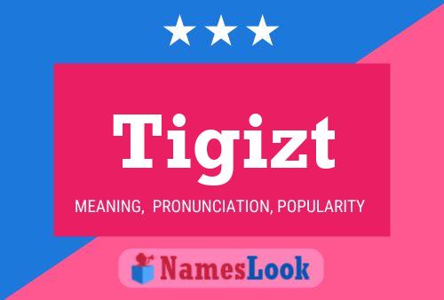 Tigizt Name Poster