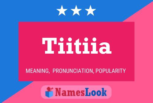 Tiitiia Name Poster