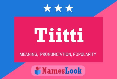 Tiitti Name Poster