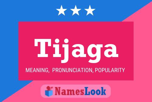 Tijaga Name Poster