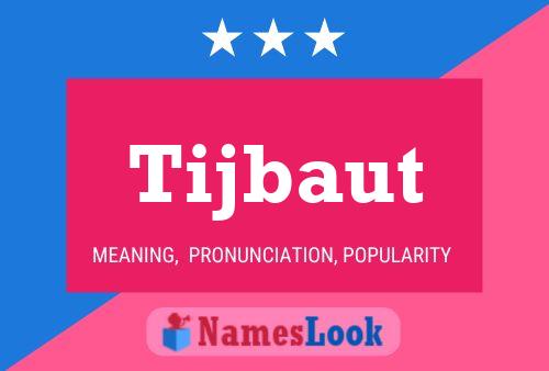 Tijbaut Name Poster