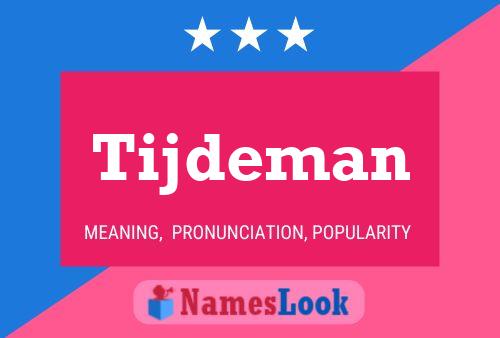 Tijdeman Name Poster