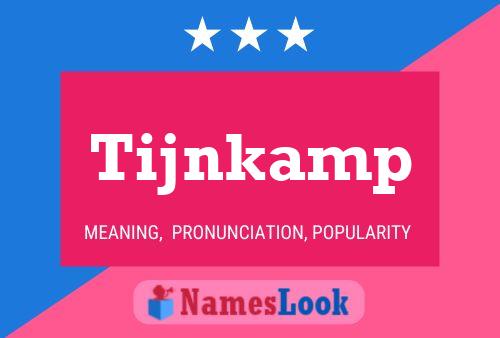 Tijnkamp Name Poster