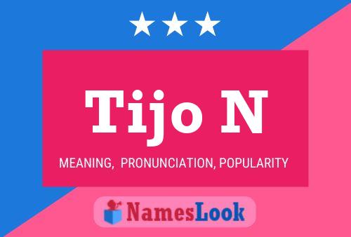 Tijo N Name Poster