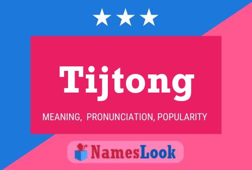 Tijtong Name Poster