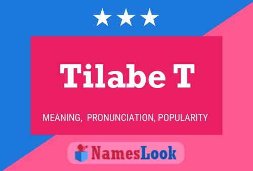 Tilabe T Name Poster