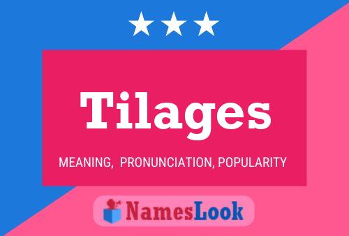 Tilages Name Poster