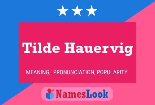 Tilde Hauervig Name Poster