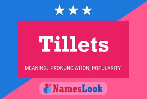 Tillets Name Poster