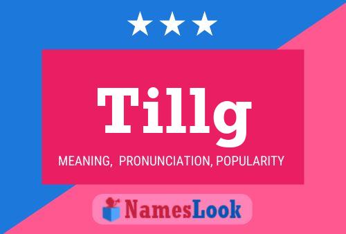 Tillg Name Poster