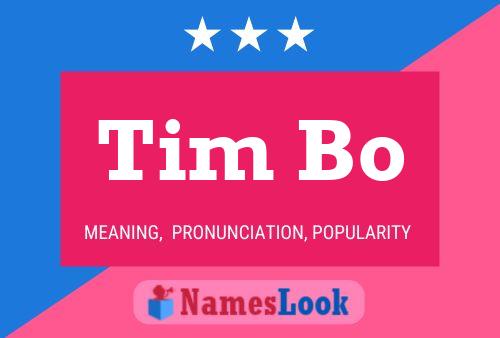 Tim Bo Name Poster