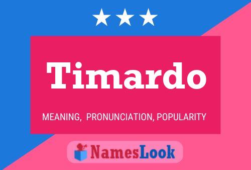 Timardo Name Poster