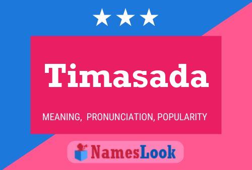 Timasada Name Poster