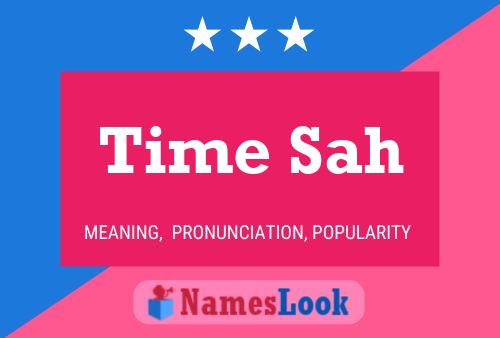 Time Sah Name Poster