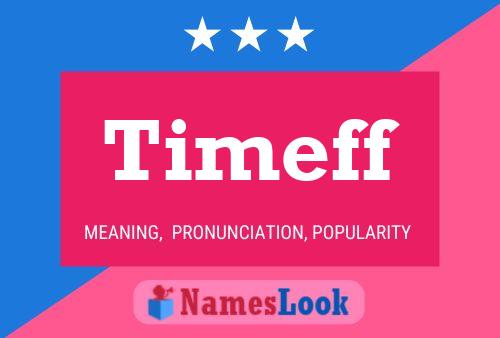 Timeff Name Poster