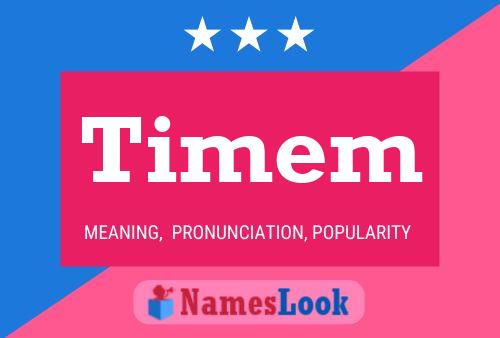 Timem Name Poster