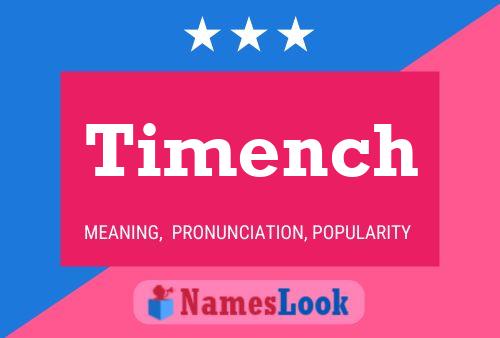 Timench Name Poster