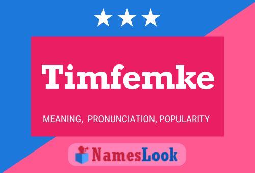 Timfemke Name Poster