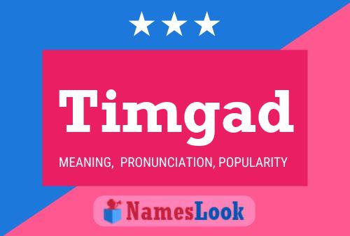 Timgad Name Poster