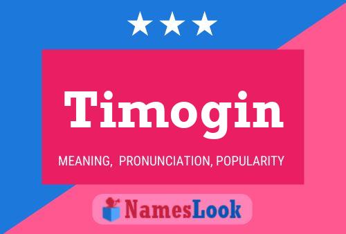 Timogin Name Poster