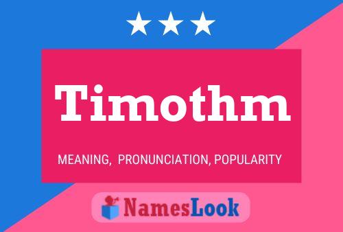 Timothm Name Poster