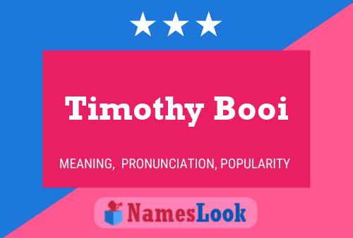 Timothy Booi Name Poster