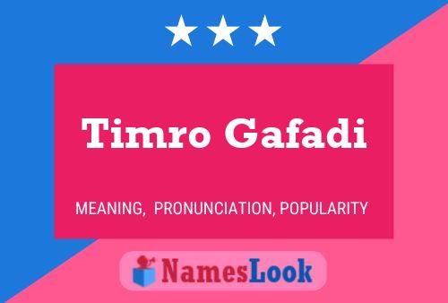 Timro Gafadi Name Poster