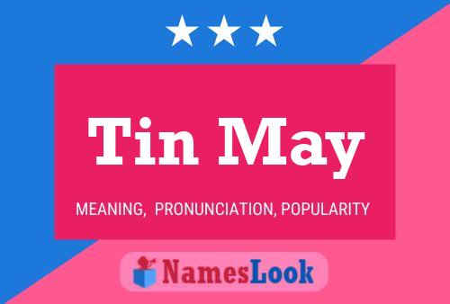 Tin May Name Poster