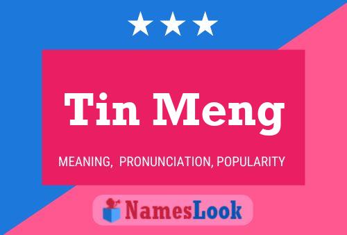 Tin Meng Name Poster