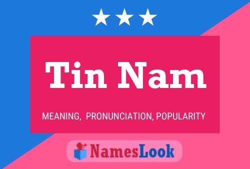 Tin Nam Name Poster