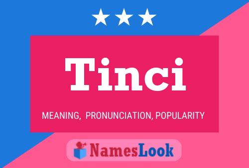 Tinci Name Poster