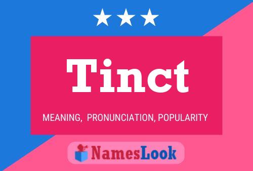 Tinct Name Poster