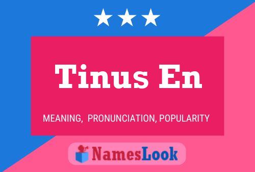 Tinus En Name Poster