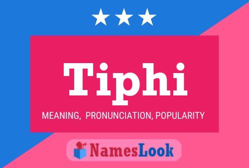 Tiphi Name Poster