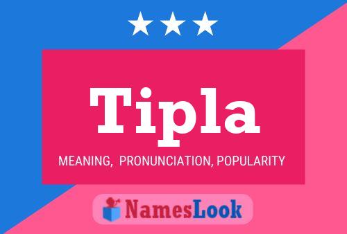 Tipla Name Poster