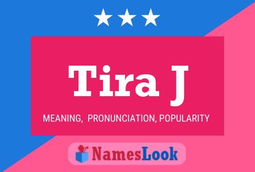 Tira J Name Poster