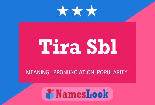 Tira Sbl Name Poster