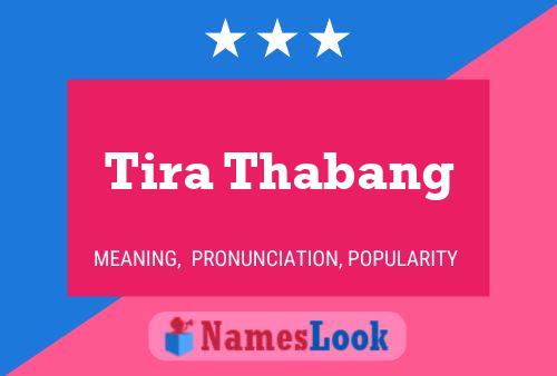 Tira Thabang Name Poster