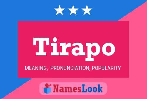 Tirapo Name Poster