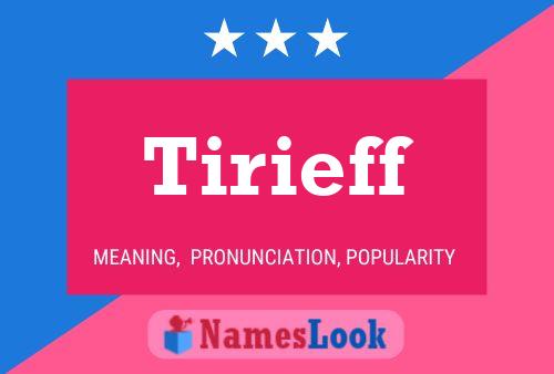 Tirieff Name Poster