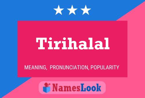 Tirihalal Name Poster