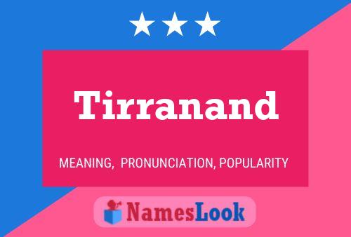 Tirranand Name Poster