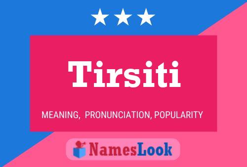 Tirsiti Name Poster