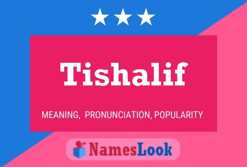 Tishalif Name Poster