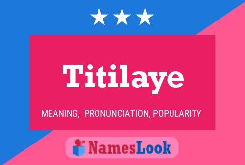 Titilaye Name Poster